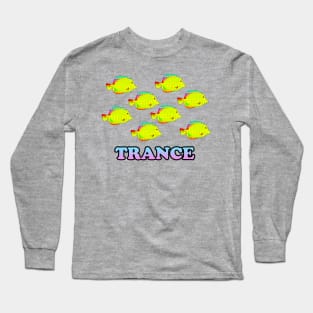 Trance Long Sleeve T-Shirt